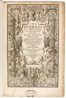 The Workes of that Learned and Reverend Divine, John White, Doctor in Divinitie. Together with a Defence of The Way to the True Church, in Answere to a Popish Treatise, Written by T.W.P. Entituled White Died Blacke