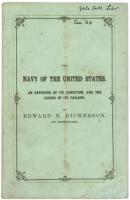 The Navy of the United States. An Exposure of its Condition, and the Causes of Its Failures.