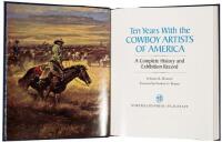 Ten Years With the Cowboy Artists of America: A Complete History and Exhibition Record