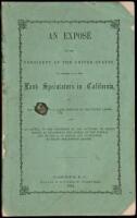An Expos&eacute; to the President of the United States of schemes of a few land speculators in California, to obtain title to a large portion of public lands; and an appeal to the President by settlers on Soscol [sic] Ranch, to recommend the repeal of the specia