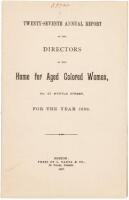 Twenty-Seventh Annual Report of the Directors of the Home for Aged Colored Women…for the Year 1886