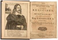 The Indictment, Arraignment, Tryal, and Judgment, at large of Twenty-Nine Regicides, the Murtherers of His Most Sacred Majesty King Charles I. of Glorious Memory