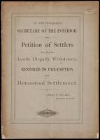 To the Honorable Secretary of the Interior. Petition of Settlers to have Lands Illegally Withdrawn, Restored to Pre-Emption and Homestead Settlement. James F. Stuart, Attorney for the Settlers
