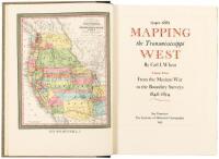 Mapping the Transmississippi West, Volume Three: From the Mexican War to the Boundary Surveys 1846-54