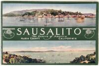 Sausalito: The Geneva of America, Marin County, California