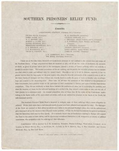 Southern Prisoners' Relief Fund - broadside published in England seeking relief of the suffering of the Confederate prisoners in forts and camps of the Northern States