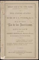 The United States. v. Ex'rs of J.L. Folsom, dec'd. Rancho "Rio de los Americanos." Opinion of his honor Ogden Hoffman, District Judge, as to the jurisdiction of the court over surveys. P. Della Torre, U.S. Attorney. Edmund Randolph, of Counsel. Halleck, P