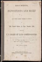 Documents, depositions and brief of law points raised thereon on behalf of the United States, in case number 280, before the U.S. Board of Land Commissioners. The City of San Francisco vs. the United States