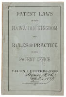 Patent laws of the Hawaiian kingdom and rules of practice in the Patent Office.