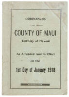 Ordinances of the County of Maui, Territory of Hawaii as amended and in effect on the 1st day of January 1918