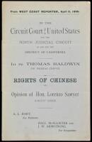 In the Circuit Court of the United States...In re Thomas Baldwin on Habeas Corpus Rights of Chinese. Opinion of Hon. Lorenzo Sawyer, Circuit Judge