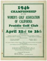 1946 Championship of the Women's Golf Association of California. Presidio Golf Club, San Francisco, California April 22nd to 26th (Inclusive)... broadside poster for the event