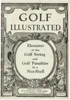 Golf Illustrated: Elements of the Golf Swing and Golf Penalties in a Nut-shell [cover title]