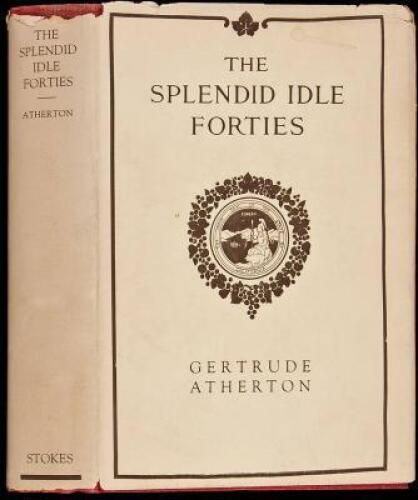 The Splendid Idle Forties