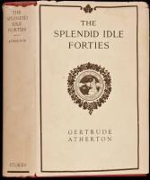 The Splendid Idle Forties