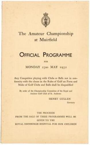 The Amateur Championship at Muirfield. Official Programme for Monday 23rd May 1932