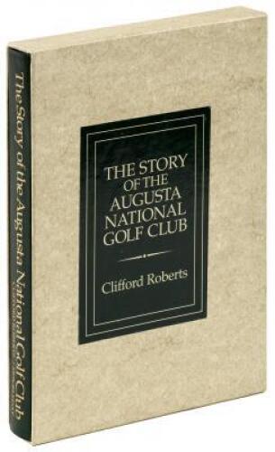 The Story of the Augusta National Golf Club