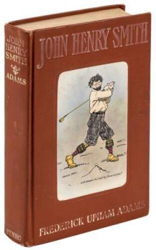John Henry Smith: A Humorous Romance of Outdoor Life