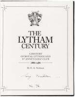 The Lytham Century: A History of Royal Lytham and St. Anne's Golf Club, 1886-1986