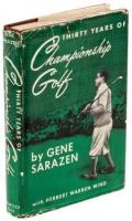 Thirty Years of Championship Golf: The Life and Times of Gene Sarazen