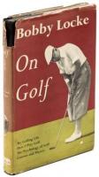 Bobby Locke On Golf