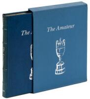 The Amateur: The Story of the Amateur Golf Championship, 1885-1995. The Author's Edition