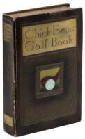 Chick Evans' Golf Book: The Story of the Sporting Battles of the Greatest of all Amateur Golfers