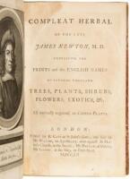 A Compleat Herbal of the Late James Newton, M.D. Containing the Prints and the English Names of Several Thousand Trees, Plants, Shrubs, Flowers, Exotics, &c.