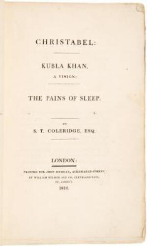 Christabel; Kubla Khan, A Vision; The Pains of Sleep