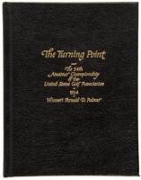 The Turning Point: The 54th Amateur Championship of the United States Golf Association - 1954 Winner: Arnold D. Palmer