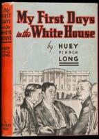 My First Days in the White House