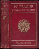 McTeague: A Story of San Francisco