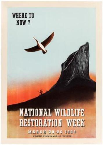 National Wildlife Restoration Week March 20-26, 1938.- poster