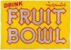 Drink Fruit Bowl - aluminum advertising sign