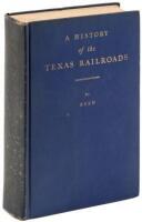 A History of the Texas Railroads