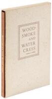 Woodsmoke and Water Cress