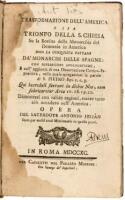 Trasformazione Dell 'America o Sia Trionfo Della S. Chiesa su la Rovina della Monarchia del Demonio in America