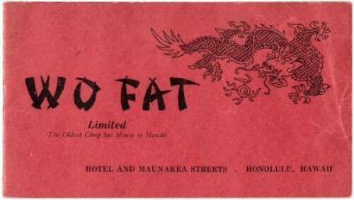 Wo Fat Limited, The Oldest Chop Sui House in Hawaii - Chinese Hawaiian Recipe booklet