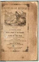 Battles of Mexico: Containing an Authentic Account of All the Battles Fought in That Republic Including the Treaty of Peace: With a List of the Killed and Wounded, Together with a Brief Sketch of the Lives of Generals Scott and Taylor