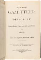 Utah Gazetteer and Directory of Logan, Ogden, Provo and Salt Lake Cities for 1884