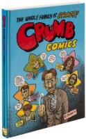 The Whole Family is Crazy! Crumb Comics - signed by Maxon Crumb, Jesse Crumb, Terry Zwigoff, and Ronald Turner