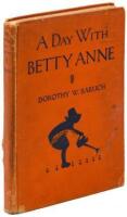 A Day with Betty Anne: Small Stories for Small Children and for Their Mothers