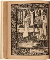 The Birth Life and Acts of King Arthur of his Noble Knights of the Round Table their Marvellous Enquests and Adventures, the Achieving of the San Greal and in the End Le Morte DArthur with the Dolourous Death and Departing Out of the World of them All