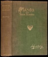 Pianos and Their Makers