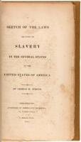 A sketch of the laws relating to slavery in the several states of the United States