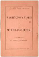Washington’s Vision and McClellan’s Dream