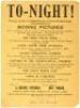 To-night! You may spend two delightful hours wiht the Salvation Army. A great variety of moving pictures will be exhibited... The great social work of the Salvation Army in the Slums of London... Living Scenes from Australia... Views of Palestine...