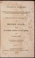 A Political Register, Setting Forth the Princples[sic] of the Whig and Locofoco Parties in the United States, With the Life and Public Services of Henry Clay