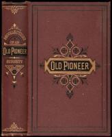 Recollections and Opinions of an Old Pioneer