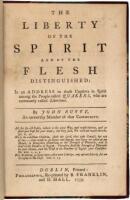 The Liberty of the Spirit and of the Flesh Distinguished: In an Address to Those Captives in Spirit among the People Called Quakers, Who Are Commonly Called Libertines.